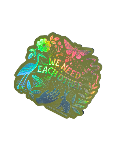 We Need Each Other Sticker (three color options)